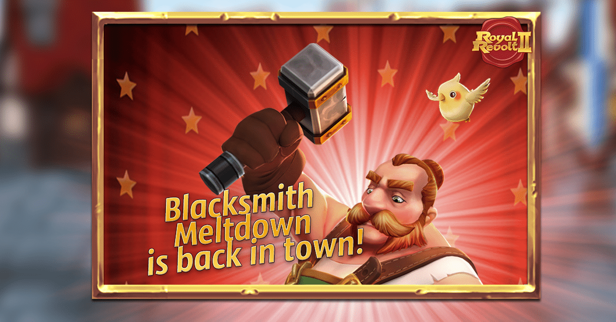 The Blacksmith Event is back!